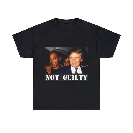 Donald Trump OJ Simpson Not Guilty Novelty Graphic Funny