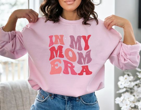 In My Mom Era Sweatshirt, Mom Era Sweatshirt, Gift for Mom, Gift for Mom