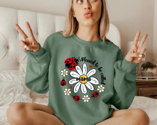 Blessed To Be Called Mama Sweatshirt, Flower Mama Sweatshirts
