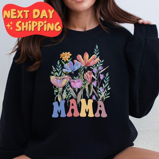 Watercolor Mom Sweatshirt, Flower Mom Sweatshirt, Floral Mama Sweatshirts