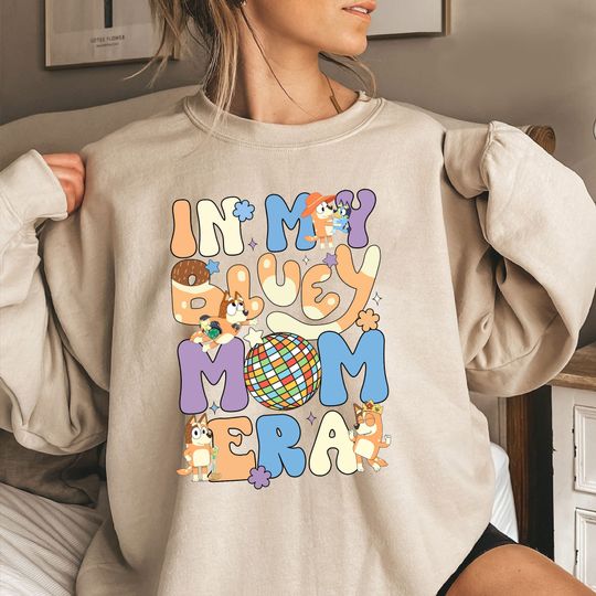BlueyDad Mother's Day Sweatshirt, Mother's Day Sweatshirt, Mom Sweatshirt