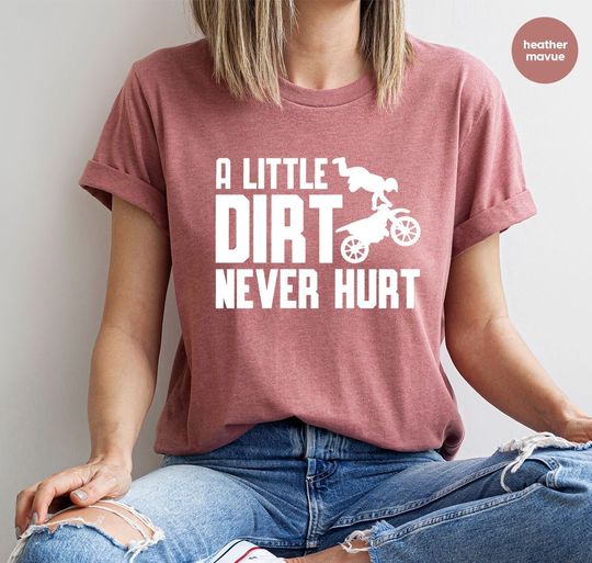 Dirt Bike T-Shirt, Motocross Shirts, Motorcycle Graphic Tees, Racing Clothing, Toddler Boy TShirt, Gifts for Him, A Little Dirt Never Hurt