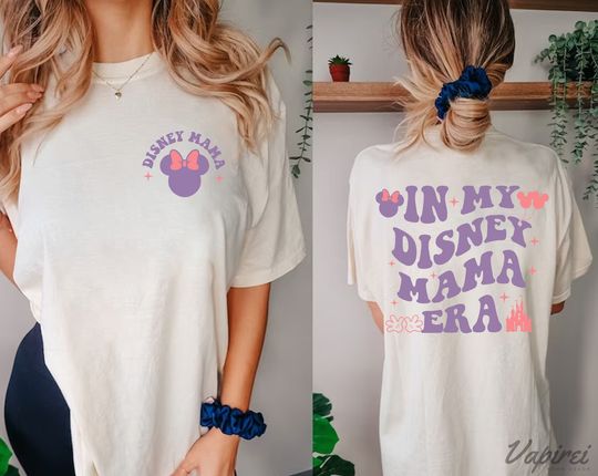 In My Disney Mama Era Double Sided Shirt