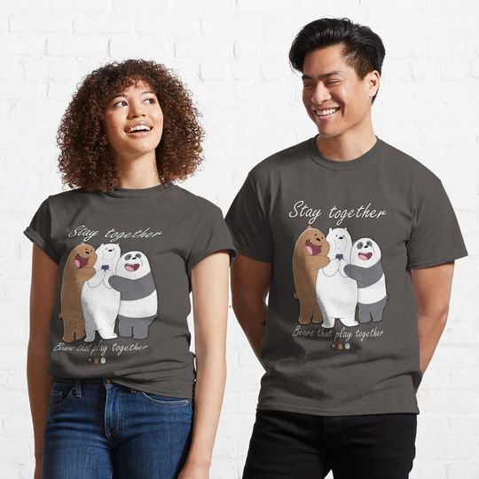Bears that play together... Classic T-Shirt