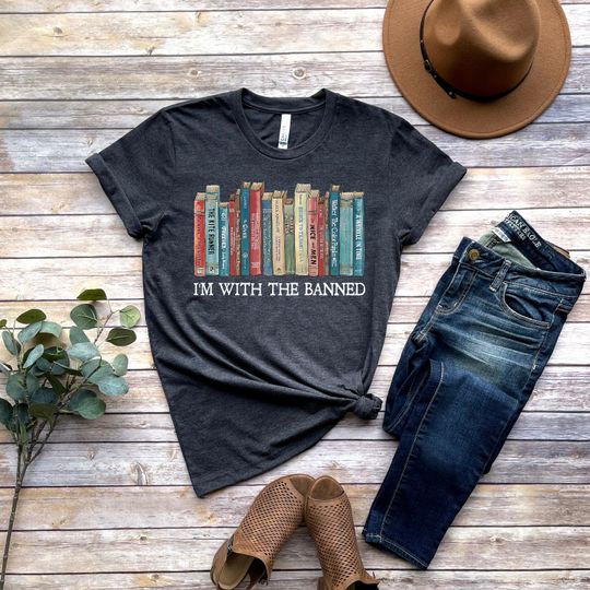 I'm With The Banned, Banned Books Shirt, Banned Books , Unisex Super Soft Premium Graphic T-Shirt,Reading Shirt. Librarian Shirt