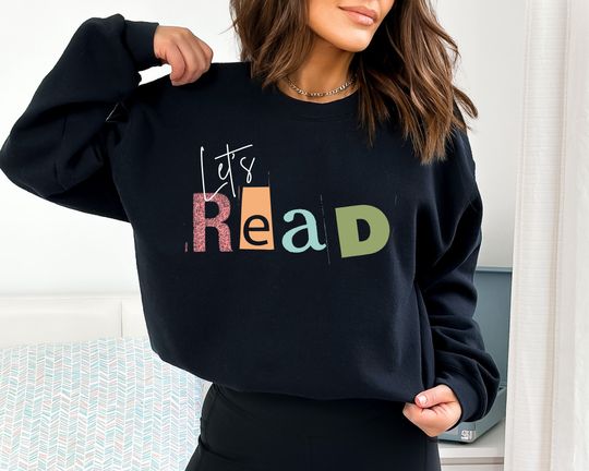 Let's Read Sweatshirt, Book Sweatshirt, Bookish Crewneck, Book Lover, Librarian Sweatshirt, Book Lover Gift, Unisex Fit