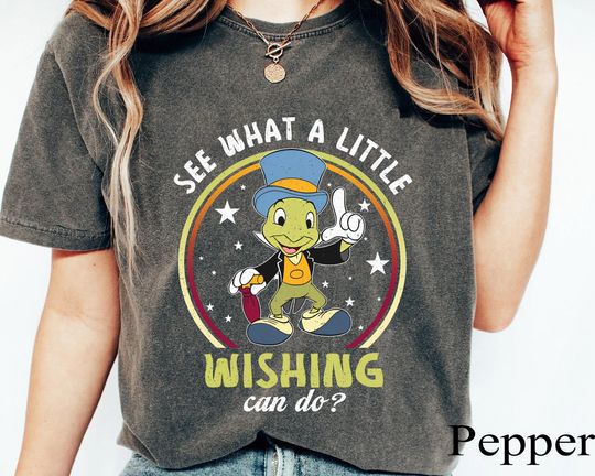 Retro Jiminy Cricket See What A Little Wishing Can Do Comfort Colors Shirt, Disney Pinocchio T-shirt, Disneyland Family Trip, Birthday Gift