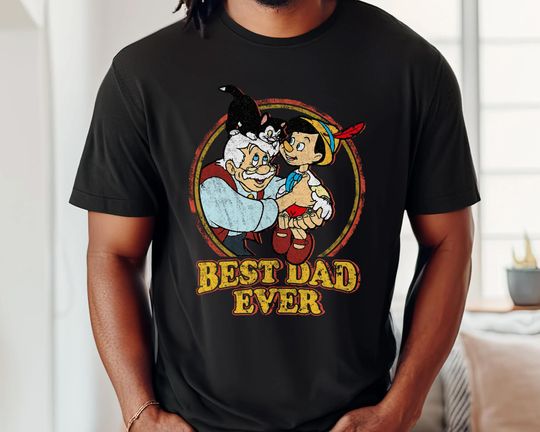 Retro Geppetto And Pinocchio Best Dad Ever Comfort Colors Shirt , Disney Dad Shirt, Father's Day Gift, Daddy Birthday Tee, Father And Son