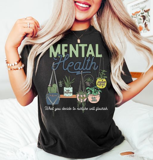 Mental Health Shirt, Mental Health Matters Shirt, Womens Inspirational Shirts, Suicide Awareness Shirt, Anxiety Shirt, Self Love Tshirt