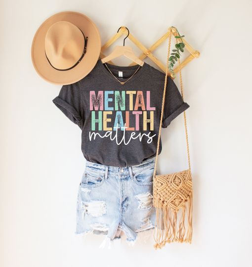 Mental Health Matters Shirt, Mental Health Sweatshirt, Anxiety Shirt, Self Love T-shirt, Suicide Awareness Shirt, Inspirational Shirts Women
