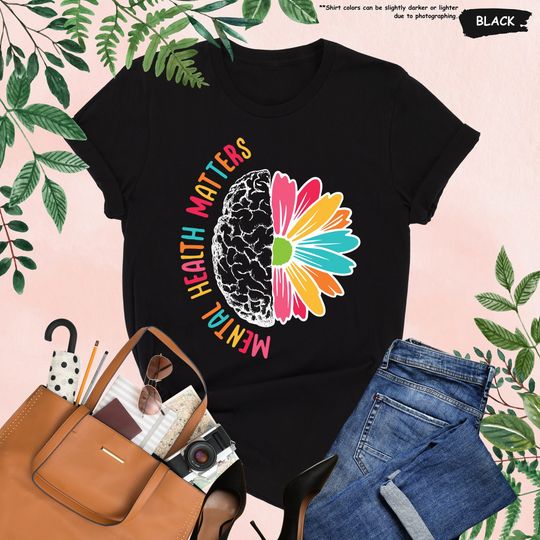 Mental Health Matters Shirt, Floral Brain Shirt, Mental Health Awareness, Positive Sweatshirt, Therapist Gift For Women, Plant Lover Shirt