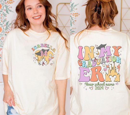 Two-sided In my Graduation Era Disney Double Sided Shirt