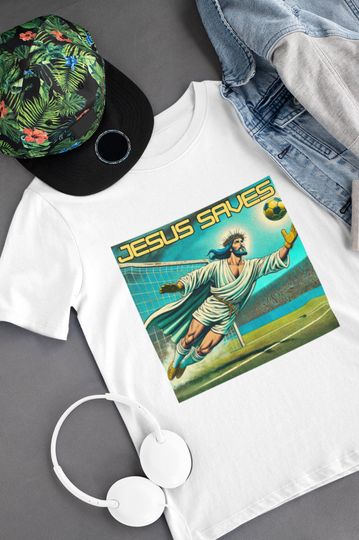 Funny Jesus Saves Soccer T-Shirt, God Playing Football Christ is my Goalkeeper