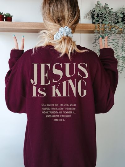 Jesus is king Sweatshirt, Jesus Christian Sweatshirt