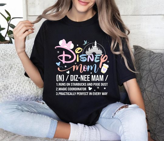 Disney Mom Shirt, Disney Mother Shirt, Best Mom Ever Shirt, Disney Mothers Day Gift, Mom Coffee Shirt, Disney Mothers Shirt, Mom Gift Shirt