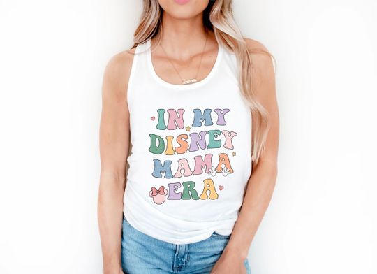Happiest Mama Era On Earth Top Tank Shirt, Matching Mouse Ear, Colorful Family Trip , Vacay Mom, Mothers Day Gift Summer Racerback