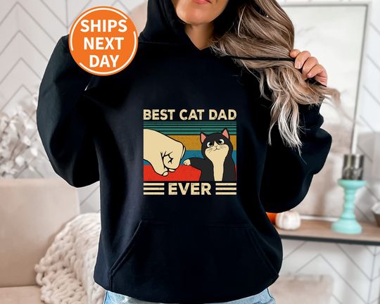 Best Cat Dad Ever Hoodie, Cat Dad Gift, Funny Hoodie Men, Fathers Day Gift, Cat Hoodie, Funny Cat Dad Hoodie, Cat Lover Gift Hoodie