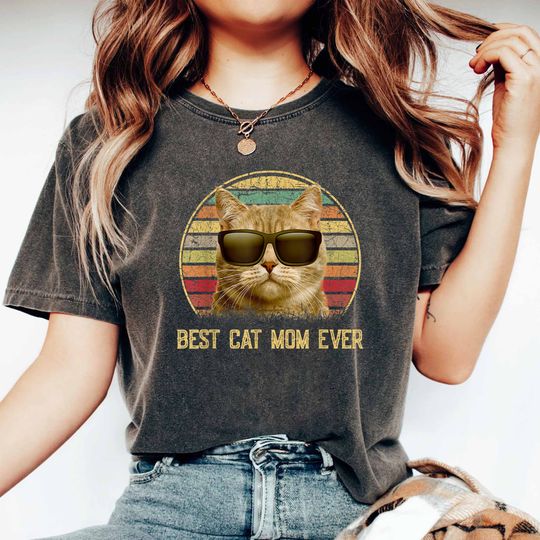 Best Cat Mom Ever Shirt, Cat Mom Gift, Mom Shirt