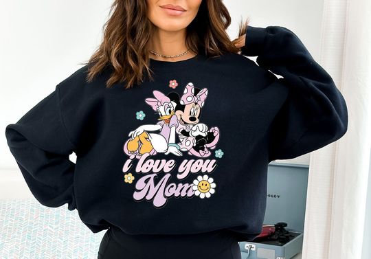 I Love Mom Sweatshirt, Disney Mama Sweatshirt, Mothers Day Gifts