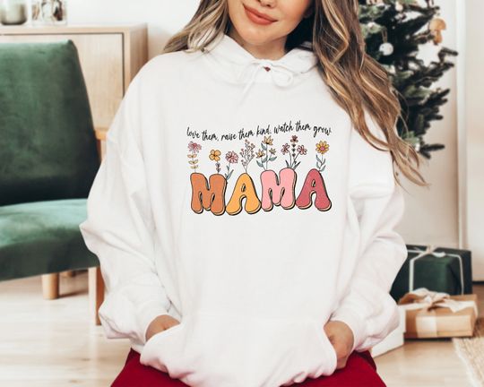 Wildflower Mama Hoodie, Mom Hoodie, Mother's Day Gift, Happy Mother's Day