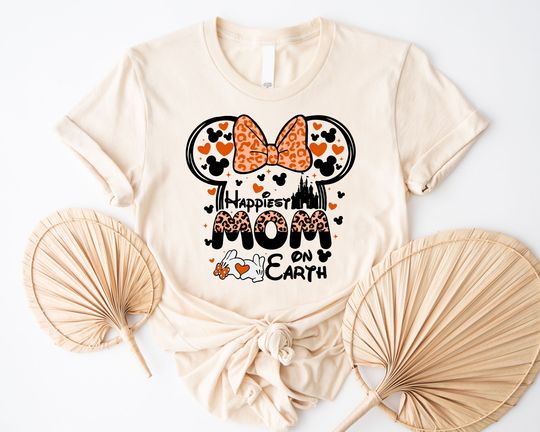 Happiest Mom On Earth Shirt, Disney Mom T-Shirt