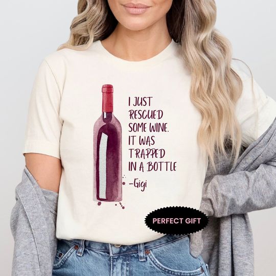 Funny Wine Gigi T-Shirt, Gigi T-Shirt, Wine Shirt