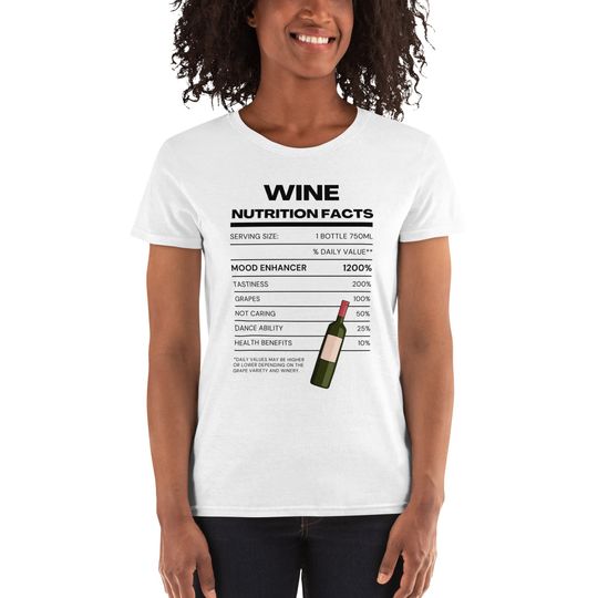 Wine has nutritional value right? Wine shirt