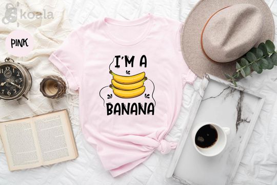 I'm a Banana Shirt, Yellow Banana Shirt, Banana Shirt, Banana Fan Gift, Fruit Shirt, Banana Gift, Banana Lover Shirt, Banana Fan Shirt