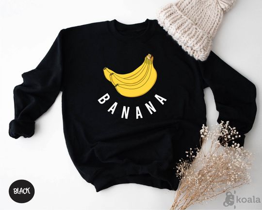 Yellow Banana Sweatshirt, Banana Sweatshirt, Banana Gift, Banana Lover Sweatshirt, Banana Fan Sweatshirt, Banana Fan Gift, Fruit Sweatshirt