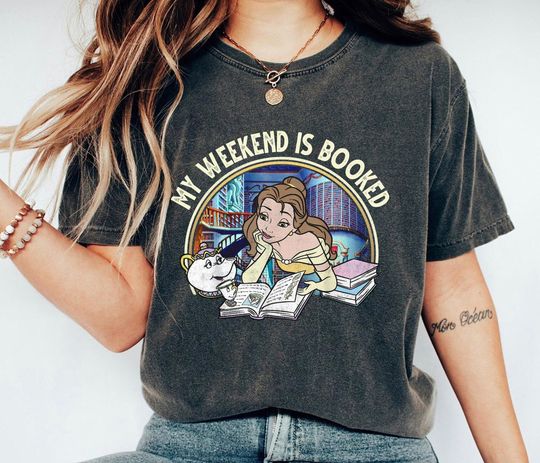 My Weekend Is Booked Bella Shirt, Beauty And The Beast T-shirt