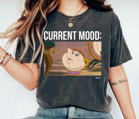 Current Mood Shirt, Mrs. Potts Tee, Beauty and the Beast T-shirt