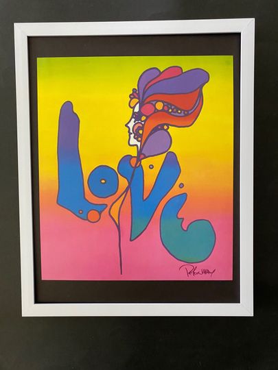Peter Max +  Beautiful Signed Love Poster