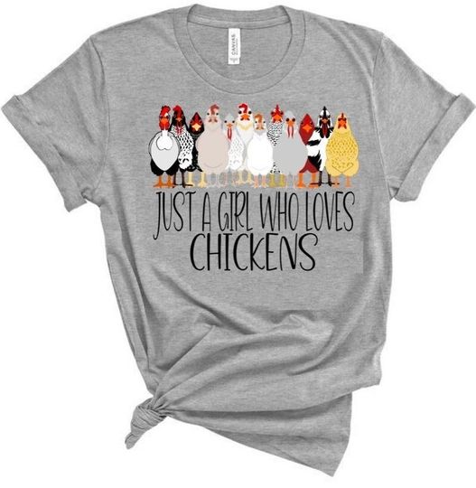 Just A Girl Who Loves Chickens Shirt, Chicken Shirt, Chicken Lover Shirt, Chicken Lover Girl, Chicken Girl Shirt