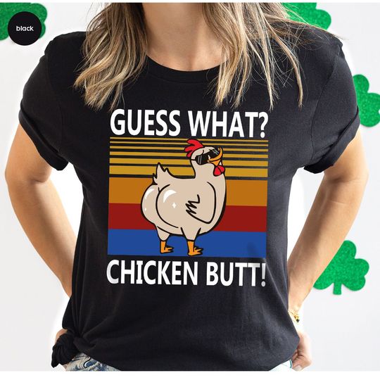 Funny Sarcastic Tshirts for Gift, Cute Chicken Butt Tshirt for Women, Unisex Chicken Farmer Shirts
