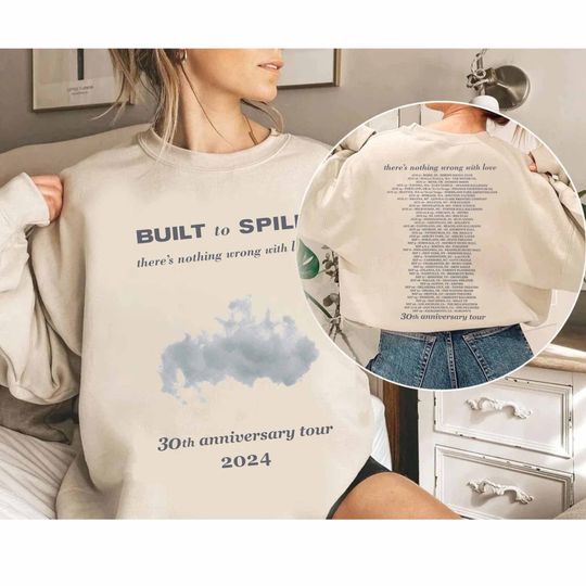 Built to Spill - 2024 Theres Nothing Wrong With Love Anniversary Tour Shirt