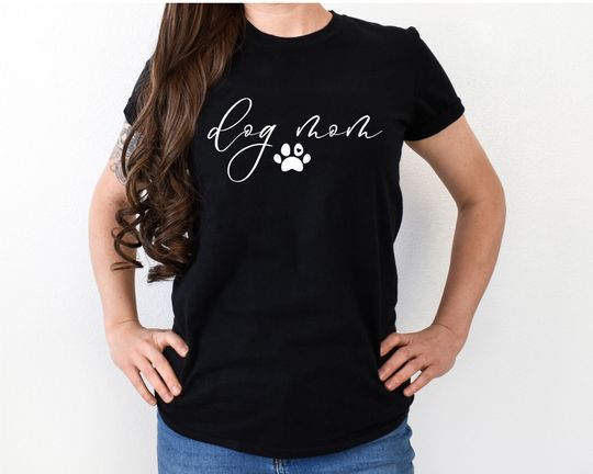Dog Mom Shirt, Mother's Day Gift