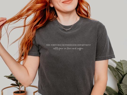 The Tortured Motherhood Department, gift for mom shirt