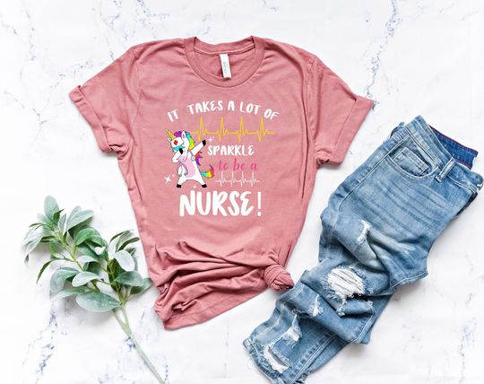 It Takes A lot Of Sparkle To Be A Nurse, Unicorn Nurse Tee, Funny Nurse Shirts