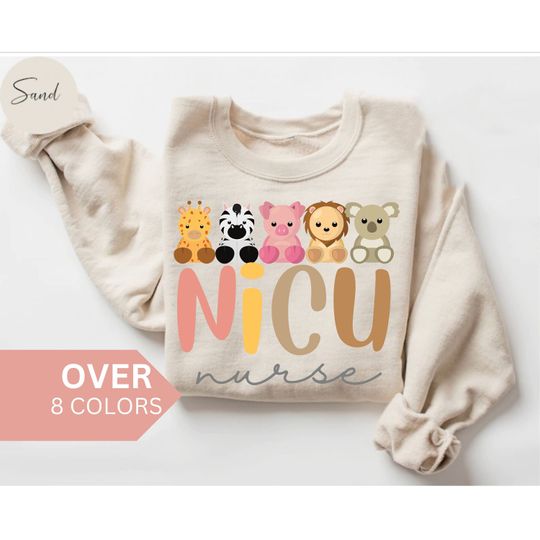 NICU Nurse Sweatshirt, NICU Nurse Shirt, NICU Nurse Gift