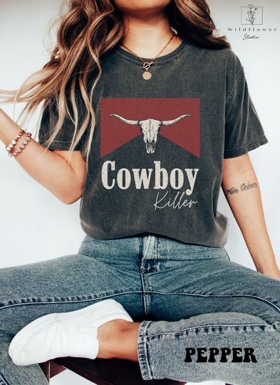 Cowboy Killer Shirt, Rodeo Shirt, Western Graphic Tee, Comfort Colors Tshirt, Country Concert Shirt, Western t shirts