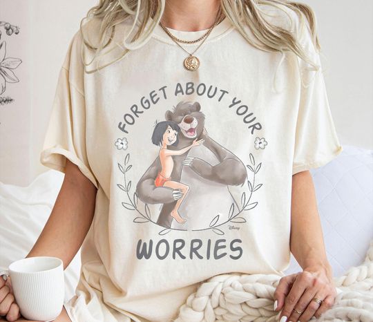 Forget About Your Worries Jungle Book Shirt, The Jungle Book Disney T-shirt