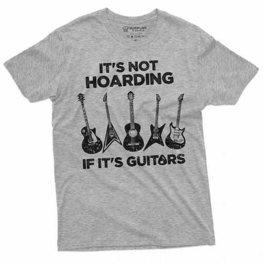 Men's Hoarding Guitars Funny T-shirt guitar player mens funny gifts music musician gift tee shirt