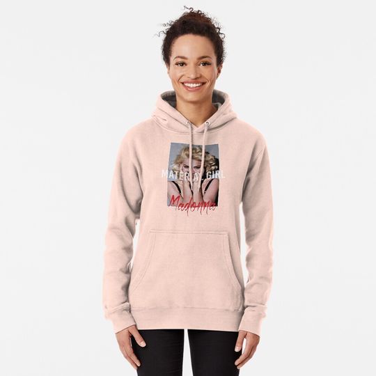 Madonna Material Girl Pullover Hoodie