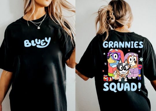 Grannies Squad! BlueyDad Shirt, Mothers Day Classic Shirt