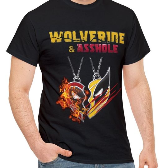 Wolverine and Asshole T-shirt: Funny Gift for Marvel Fans