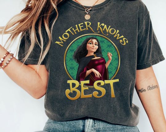 Rapunzel Mom Gothel Disney Mother Now Best T-Shirt
