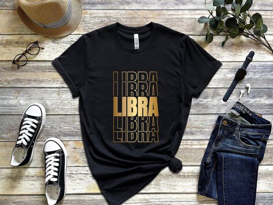 Libra Shirt, Libra Zodiac Shirt, Libra Birthday Shirt, Libra Horoscope Shirt