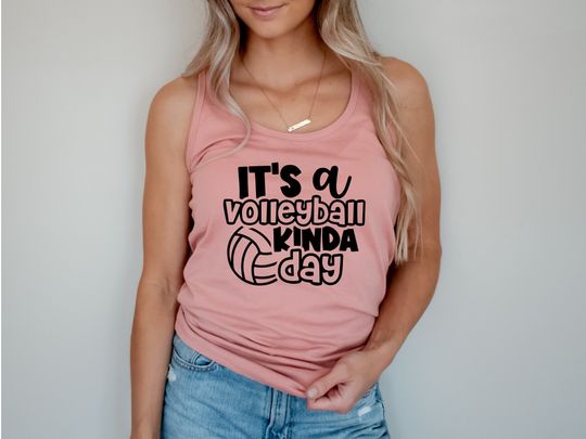 Volleyball Kinda Day Tank, Game Day Tank for  , Volleyball Gift, Game Day Vibes, Volleyball Fan, Sport Lover