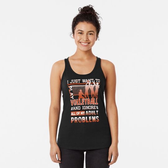 I Just Want To Play Volleyball Racerback Tank Top