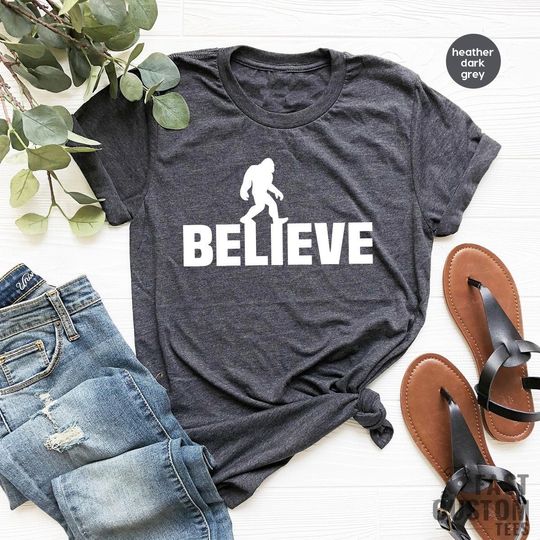 Believe Big foot Shirt, Big foot Search Team Shirt, Big foot Camping Shirt